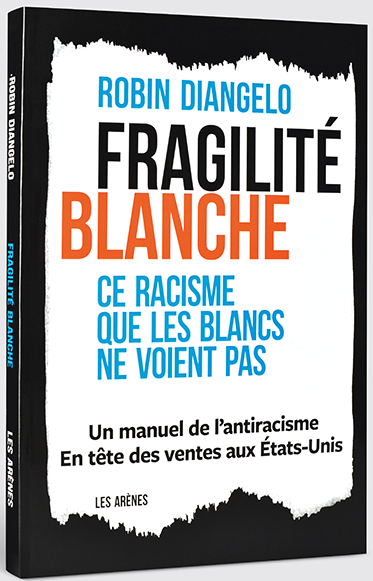 Fragilité blanche par Robin DiAngelo Livre